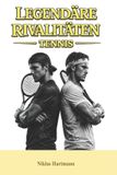 Legendäre Bol Legendäre Sportrivalitäten - Legendäre Rivalitäten - Tennis