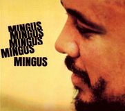 Coast2Coast Charles Mingus - Mingus, Mingus, Mingus, Mingus, Mingus (2 LP)