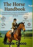 Horse Owner’s Manual: From Selection to Patents, Equipment, Disciplines & Global Insurance: A Complete Guide to Choosing the Right Horse, Understanding Equestrian Gear, Sports, and Legal Protection