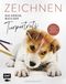 Zeichnen Edition Michael Fischer Zeichnen - Das große Buch der Tierporträts