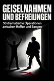 Geiselnahmen FlipFlop Geiselnahmen und Befreiungen Paperback