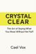 Crystal Bol Crystal Clear Paperback