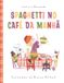 Spaguetthi Livros Leticia Rezende Spaguetthi no Café da Manhã