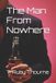 The Man From Nowhere Paperback