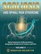SCOLIOSIS AND SPINAL PAIN SYNDROME: Body Asymmetry & Biomechanics. Integrative Solutions for Posture and Pain (Book 2)