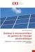 Système Editions Universitaires Europeennes Système à microcontrôleur de gestion de l'énergie photovoltaïque