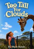 Too Tall For Clouds
