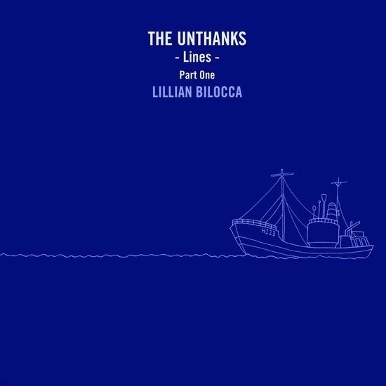 Cadiz Music Limited The Unthanks - Lines - Part One: Lillian Bilocca
