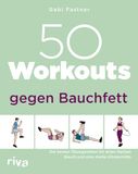 50 Riva Verlag 50 Workouts gegen Bauchfett