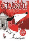 Claude Hodder Children's Books Claude In The City Paperback