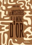 Les Libri GmbH Les mystères de la mine d'or