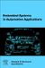 Embedded Elsevier - Health Sciences Division Embedded Systems in Automotive Applications Paperback