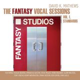 Coast2Coast David K. Mathews - The Fantasy Vocal Sessions Vol. 1 Standards (CD)