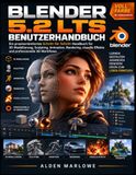 BLENDER 5.2 LTS BENUTZERHANDBUCH