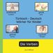 Türkisch Bol Zweisprachige Kinderbücher (Deutsch-Türkisch)- Türkisch - Deutsch Wörter für Kinder - Die Verben