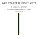 Are you feeling it yet?: A visual study.