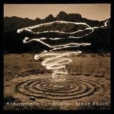 Atmospheric Steve Roach Atmospheric Conditions (CD)