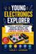 Young Electronics Explorer