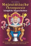 Majestätische Bookmundo Majestätische Thronpoesie - königliche Klogeschichten