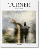 Turner: Taschen Turner: 1775-1851: The World of Light and Colour