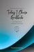 Today Azure Today I Choose Gratitude: 49 Affirmations for more Gratitude, Mindfulness, Growth
