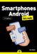 Smartphones Android pour les Nuls - 12e édition