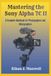 Mastering Sony Alpha 7C II: A Complete Handbook for Photographers and Videographers
