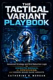 The Tactical Variant Playbook: Advanced Strategy and Grid Deduction Logic for Knights Domain, AI OpenChess, and Modern Board Game Variants