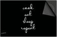 Dietrix Inductie Beschermer - 76x51.5cm - DELUXE - Quotes - Cook Eat Sleep Repeat Zwart