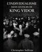 L'individualisme dans les films de King Vidor