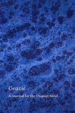 Grazie: A Journal for the Unquiet Mind