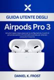 Guida Apple Airpods Pro 3 Gebruikershandleiding