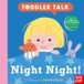 Toddler Talk: Night Night!