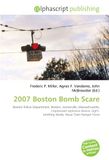 2007 Boston Police Department 2007 Boston Bomb Scare