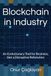Blockchain in Industry: An Evolutionary Tool for Business, Not a Disruptive Revolution
