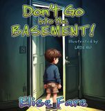 Don't Libri GmbH Don't Go into the Basement Hardcover