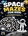 Space Mazes for Kids Ages 6–8: Challenging Maze Puzzle Book with 50 Space Adventures, Checkpoints and Obstacles