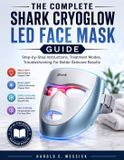 The Shark CryoGlow LED Face Mask Guide