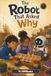 The Robot That Asked Why: A Defining Wizard Story