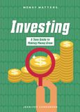 Investing: Libri GmbH Investing: A Teen Guide to Making Money Grow Hardcover