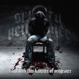 Sonic Rendezvous Sworn Vengeance ... And With This Hammer Of Vengeance (LP)
