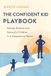 The Confident Kid Playbook: Raising Resilient and Successful Children in a Competitive World