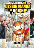 Les Boichi Les secrets du dessin manga