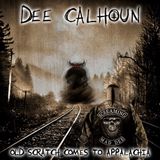 Old Dee Calhoun - Old Scratch Comes To Appalachia (2 CD)