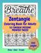 Zentangle Coloring Book for Adults: 50 Unique Designs Printed Twice