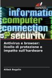 Antivirus OmniScriptum SRL Antivirus e browser: livello di protezione e impatto sull'hardware
