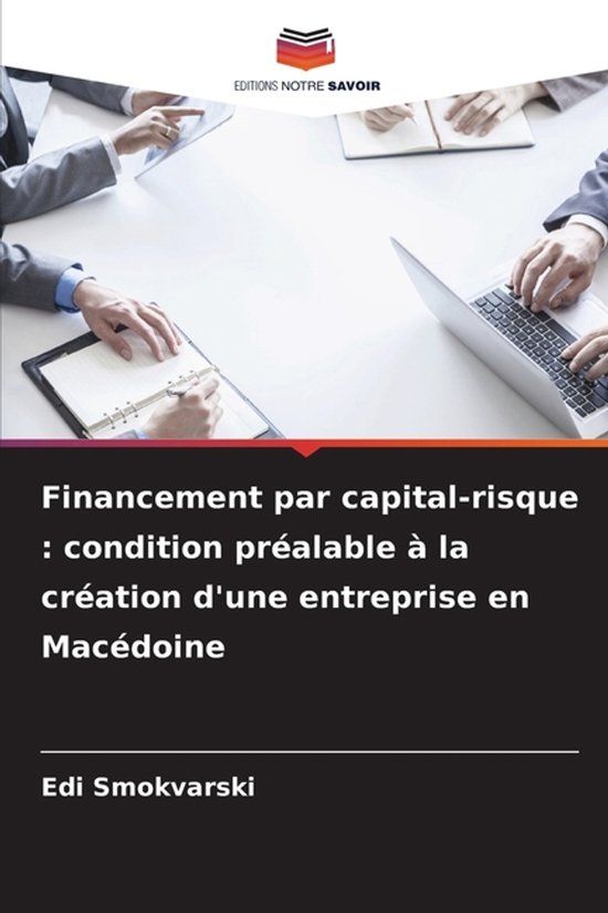 Financement Editions Notre Savoir Financement par capital-risque