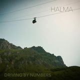 Sonic Rendezvous Halma - Driving By Numbers (LP)