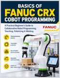 BASICS OF FANUC CRX COBOT PROGRAMMING