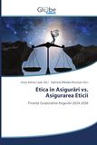 Etica Globeedit Etica în Asigurări vs. Asigurarea Eticii Paperback